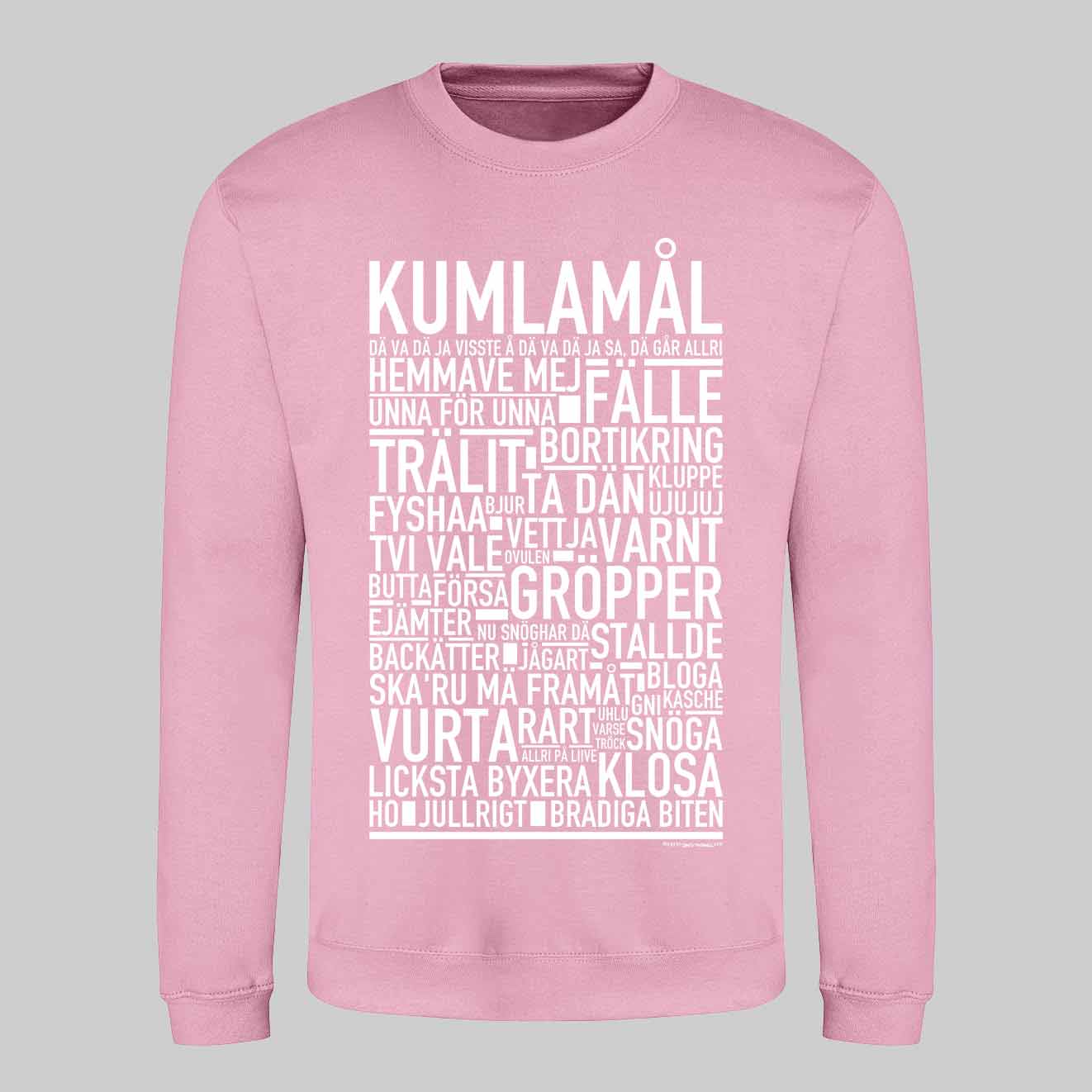 Kumlamål Dialekt Text Sweatshirt