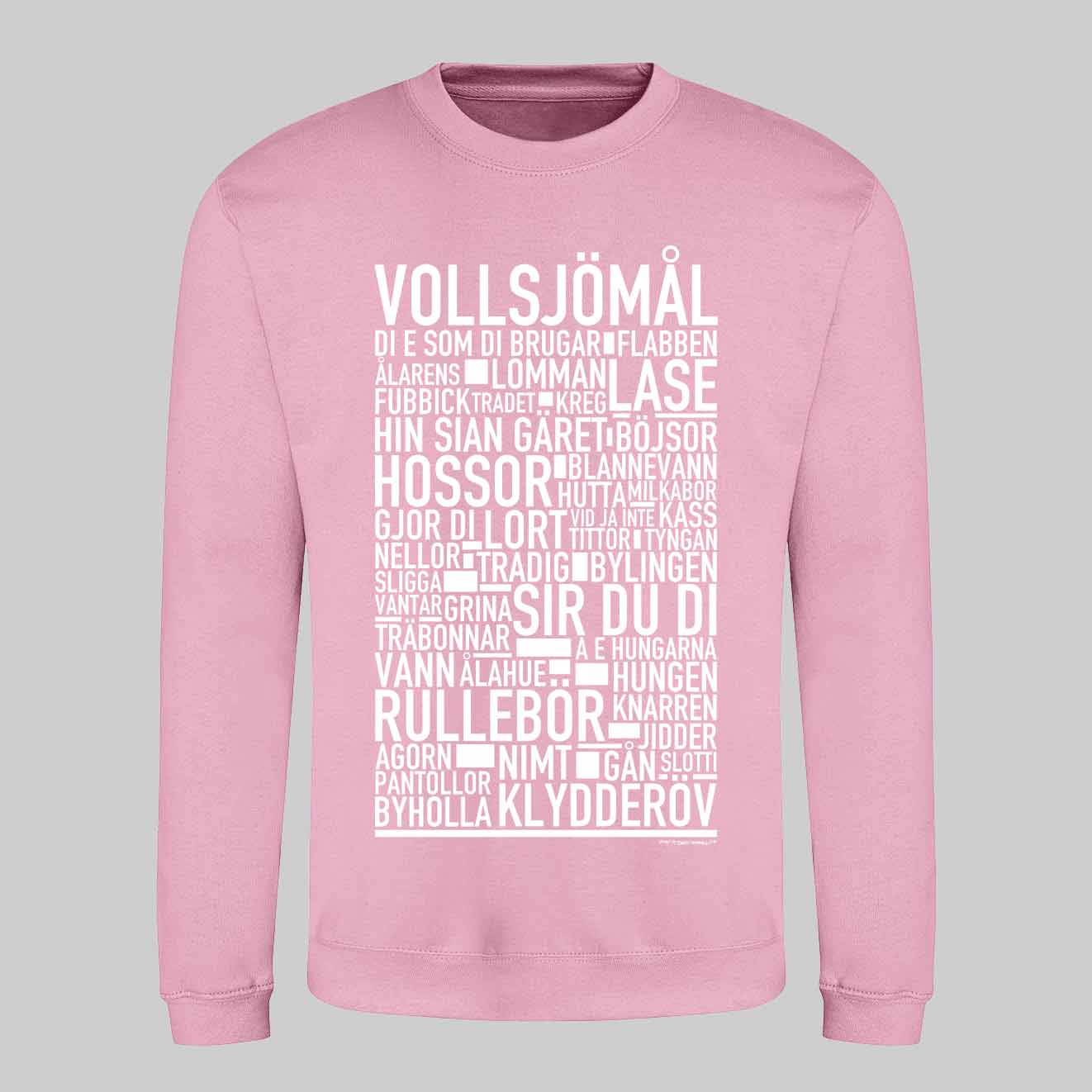 Vollsjömål Dialekt Text Sweatshirt