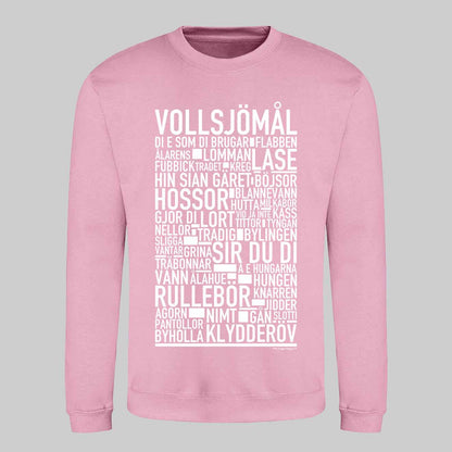 Vollsjömål Dialekt Text Sweatshirt