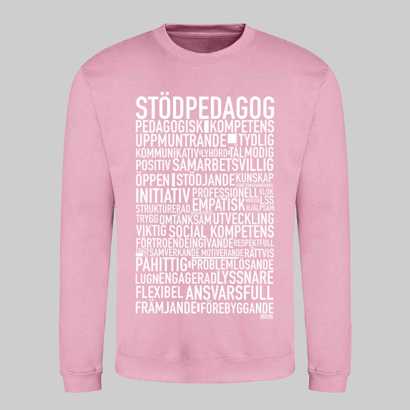Stödpedagog Text Sweatshirt