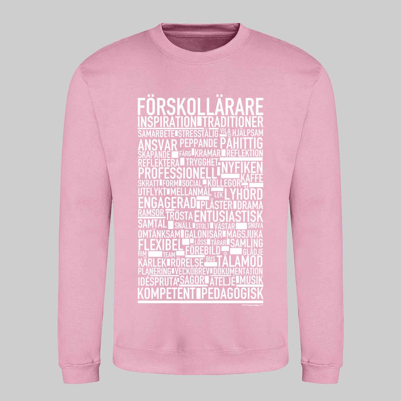 Förskollärare Text Sweatshirt