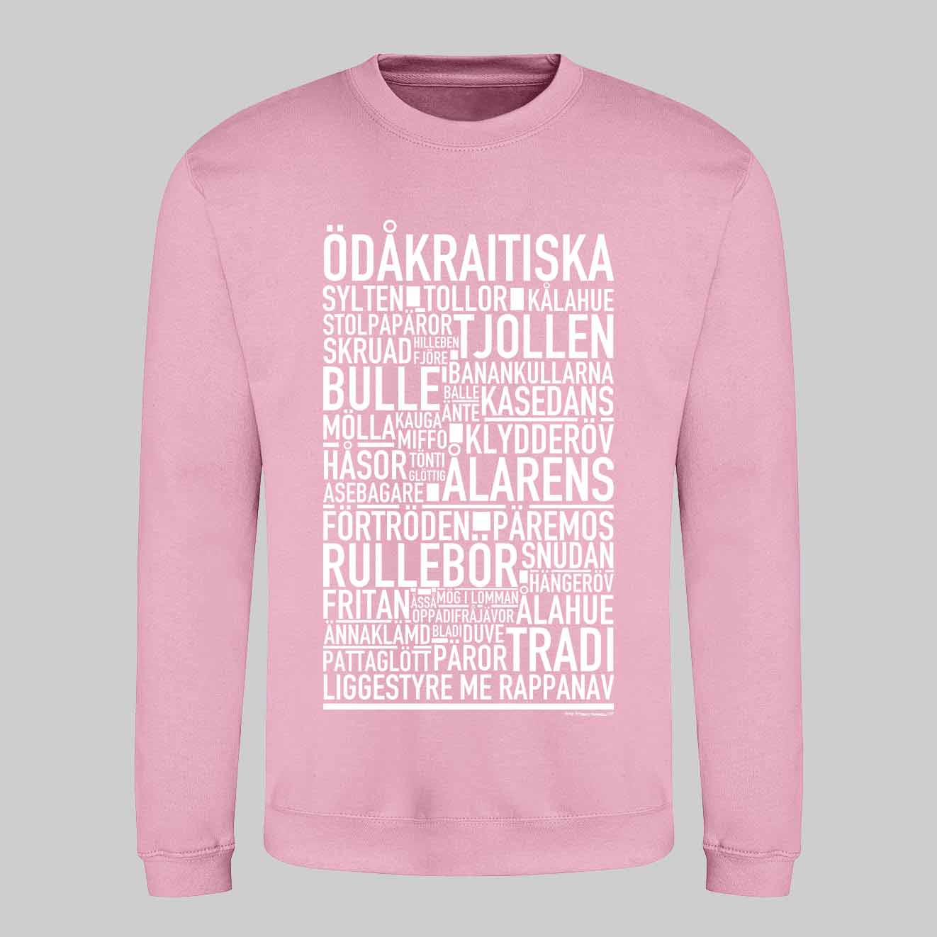 Ödåkraitiska Dialekt Text Sweatshirt