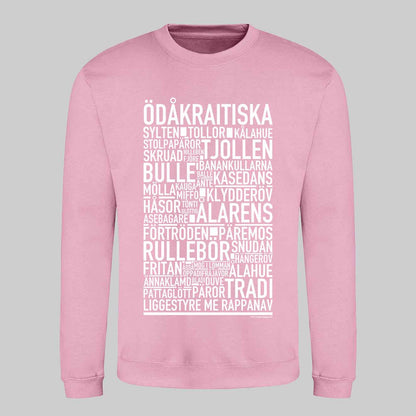 Ödåkraitiska Dialekt Text Sweatshirt
