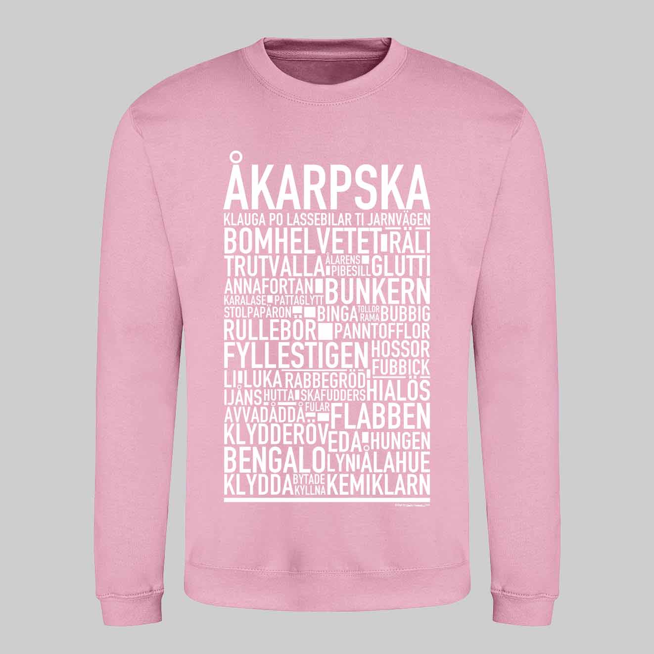 Åkarpska Dialekt Text Sweatshirt