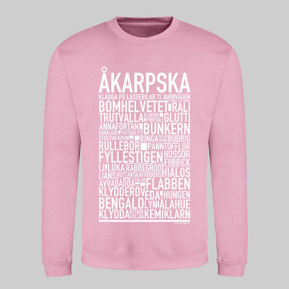 Åkarpska Dialekt Text Sweatshirt