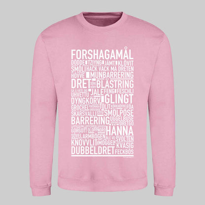 Forshagamål Dialekt Text Sweatshirt