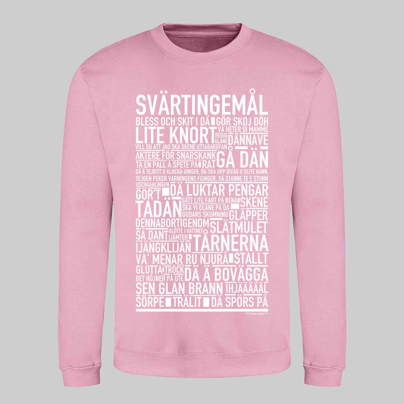 Svärtingemål Dialekt Text Sweatshirt
