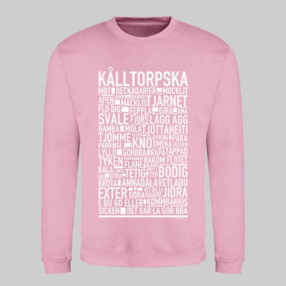 Kålltorpska Dialekt Text Sweatshirt