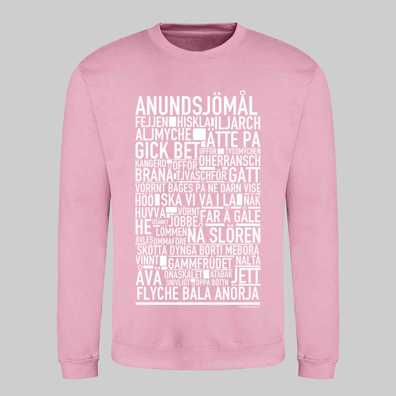 Anundsjömål Dialekt Text Sweatshirt