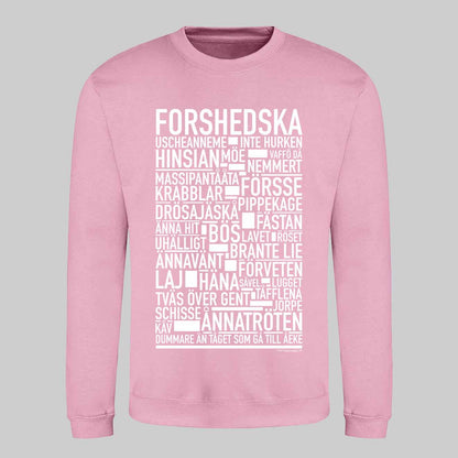 Forshedska Dialekt Text Sweatshirt