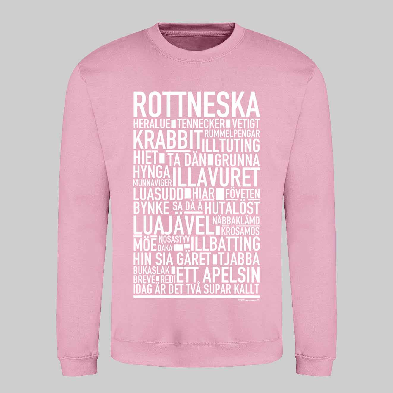 Rottneska Dialekt Text Sweatshirt