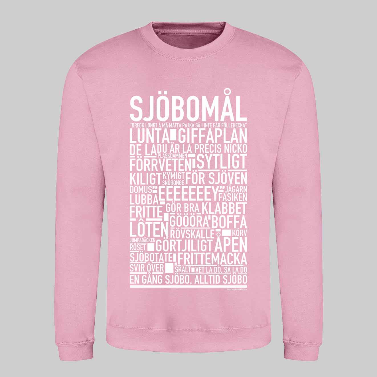 Sjöbomål Dialekt Text Sweatshirt