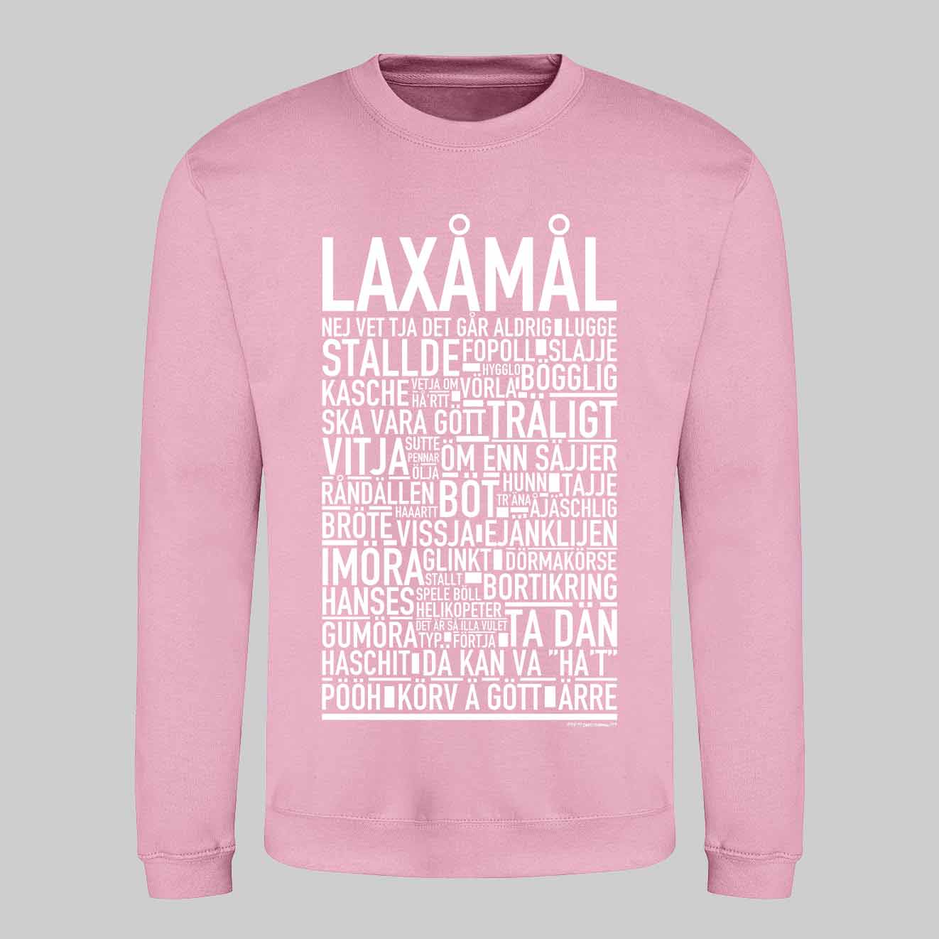 Laxåmål Dialekt Text Sweatshirt