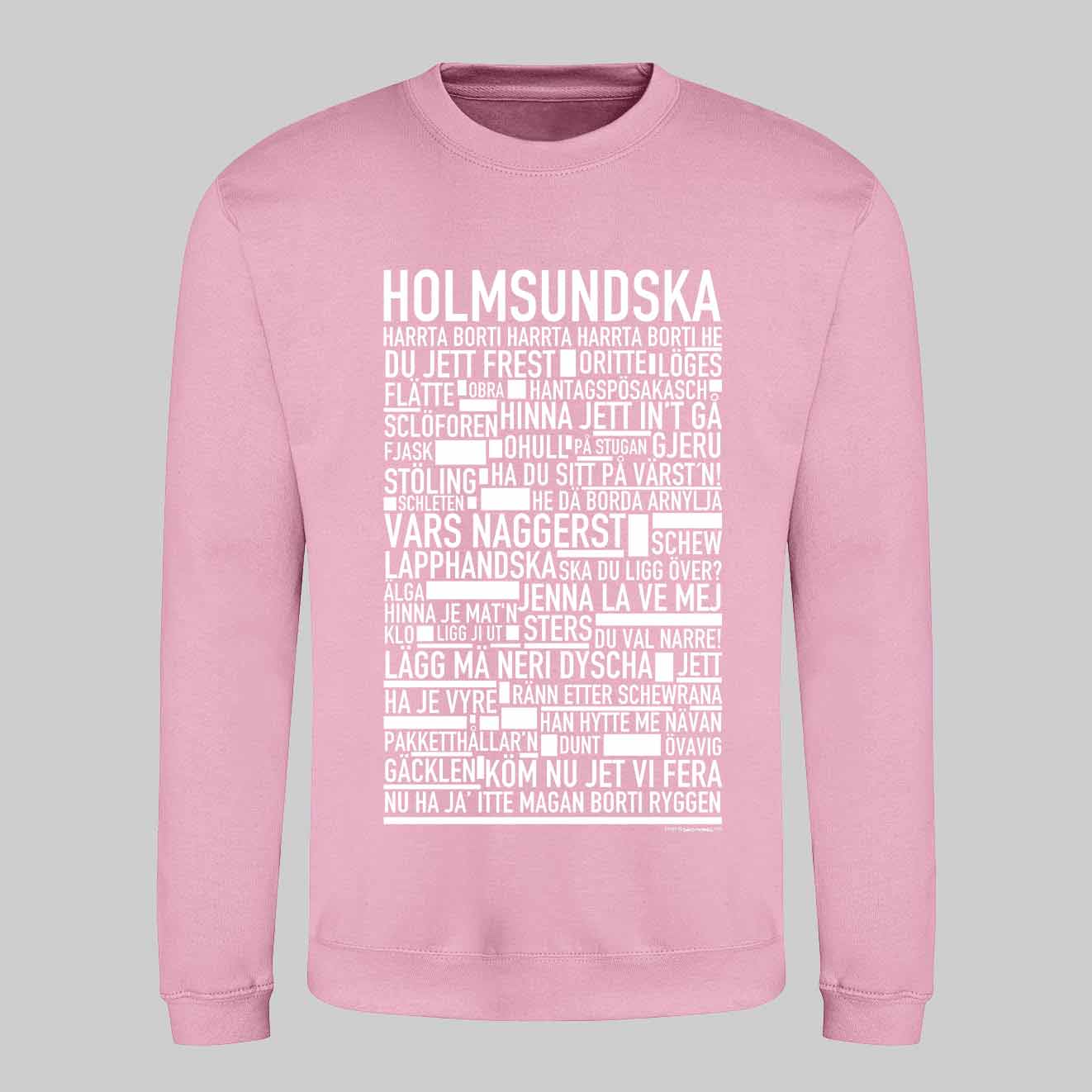 Holmsundska Dialekt Text Sweatshirt