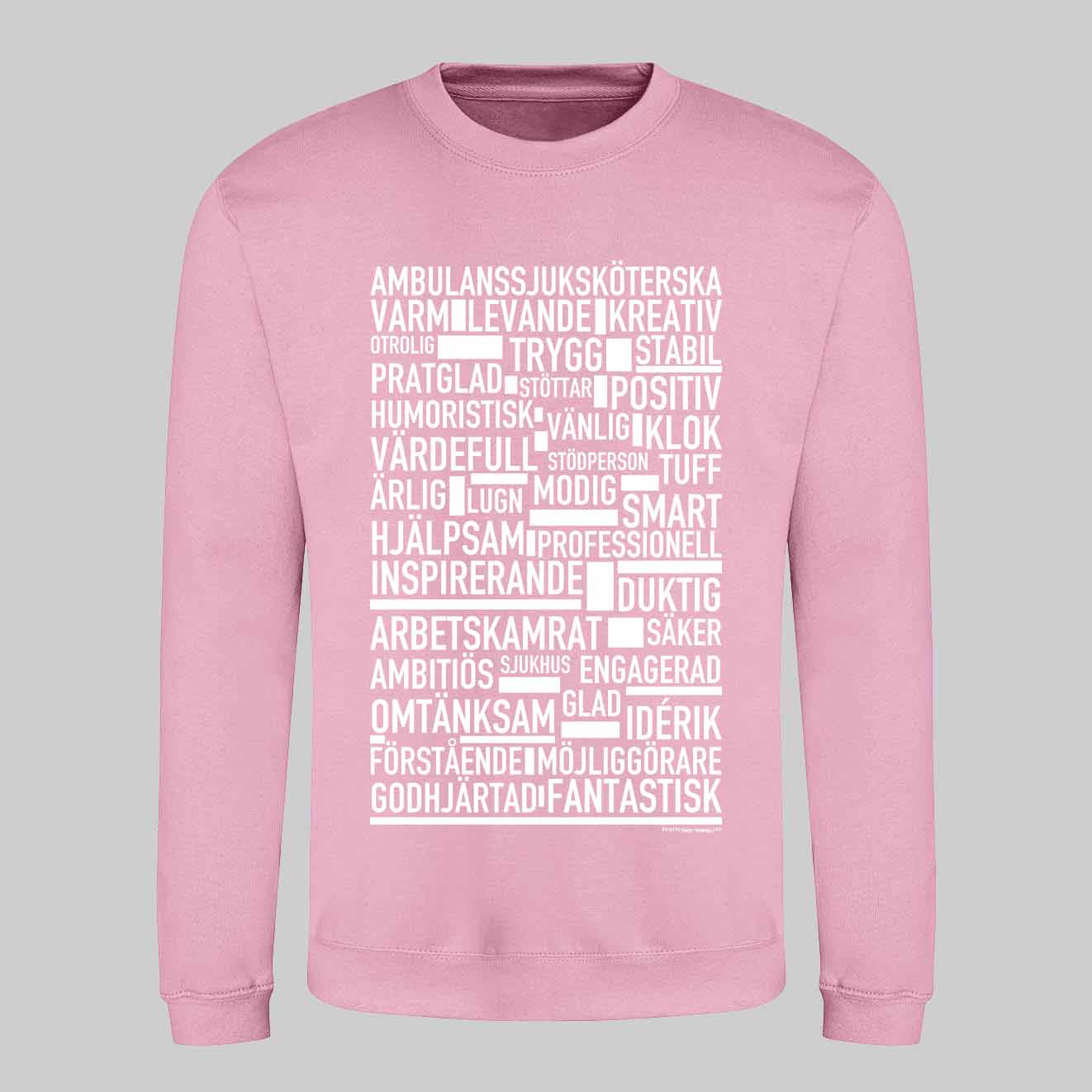 Ambulanssjuksköterska Text Sweatshirt