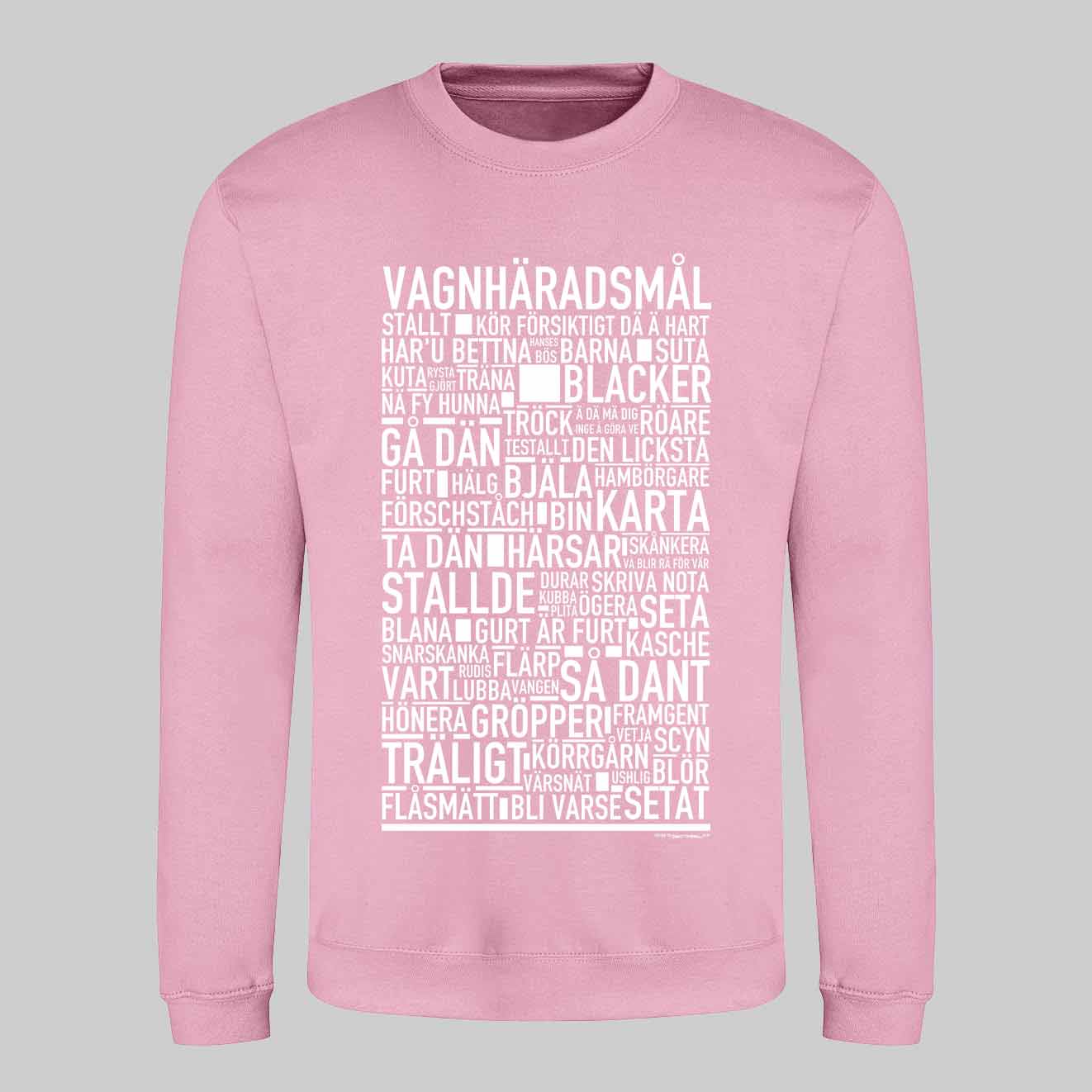 Vagnhäradsmål Dialekt Text Sweatshirt
