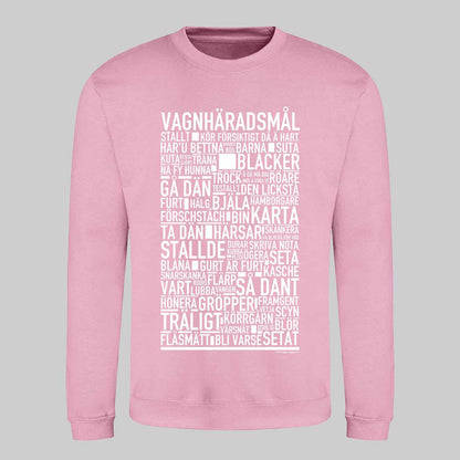 Vagnhäradsmål Dialekt Text Sweatshirt