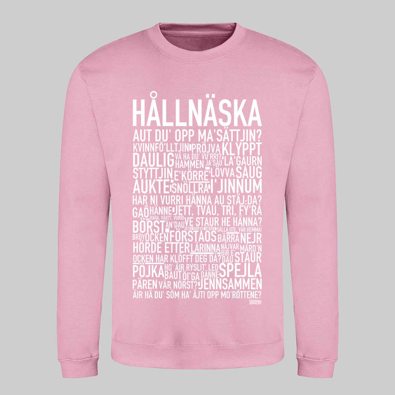Hållnäska Dialekt Text Sweatshirt
