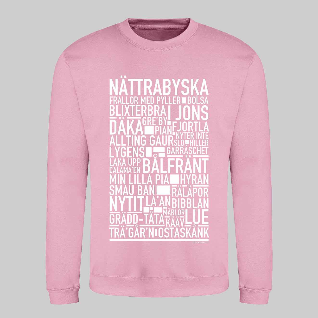 Nättrabyska Dialekt Text Sweatshirt