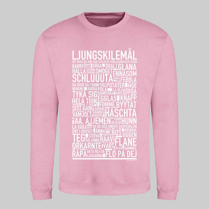 Ljungskilemål Dialekt Text Sweatshirt