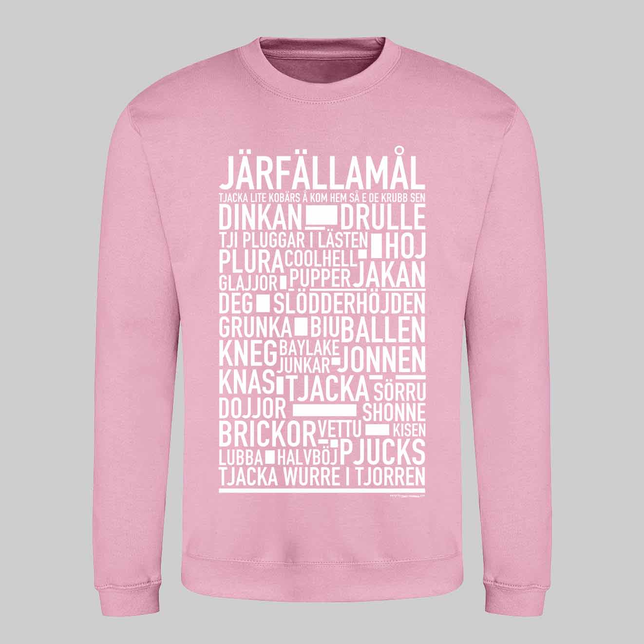 Järfällamål Dialekt Text Sweatshirt