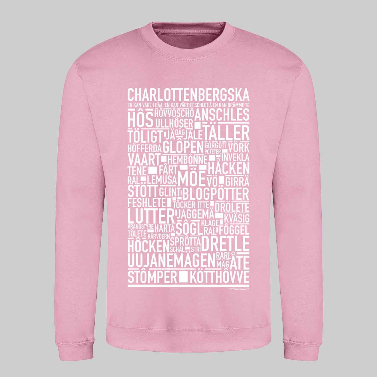Charlottenbergska Dialekt Text Sweatshirt