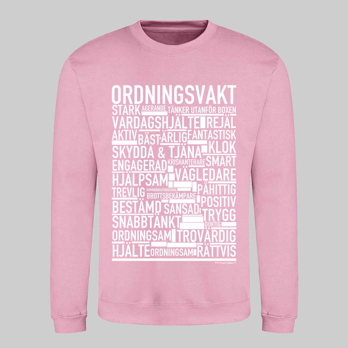 Ordningsvakt Text Sweatshirt