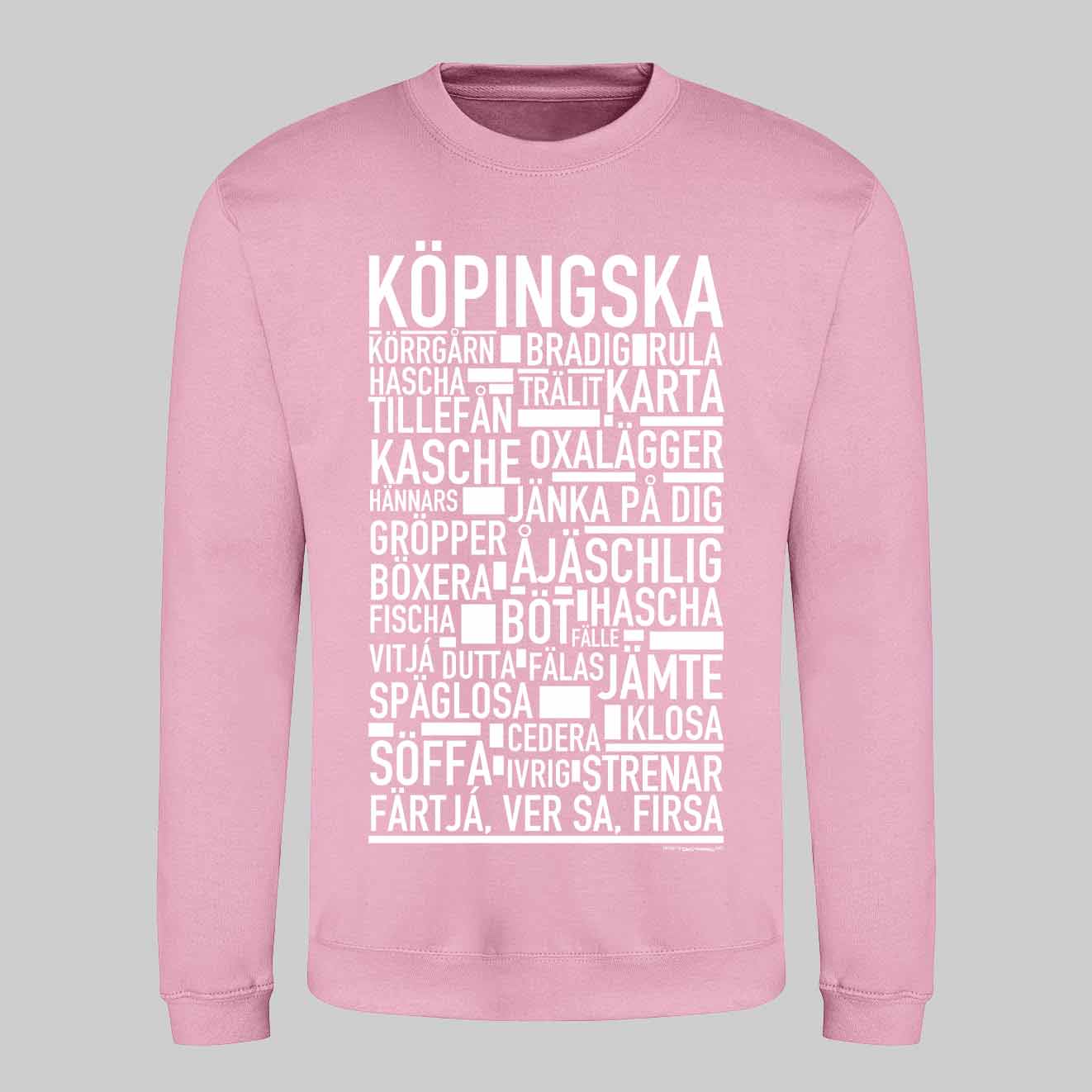 Köpingska Dialekt Text Sweatshirt