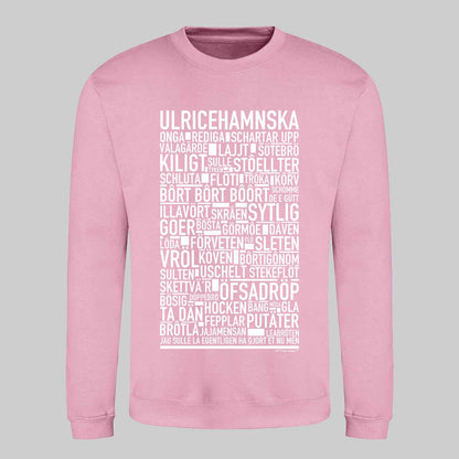 Ulricehamnska Dialekt Text Sweatshirt