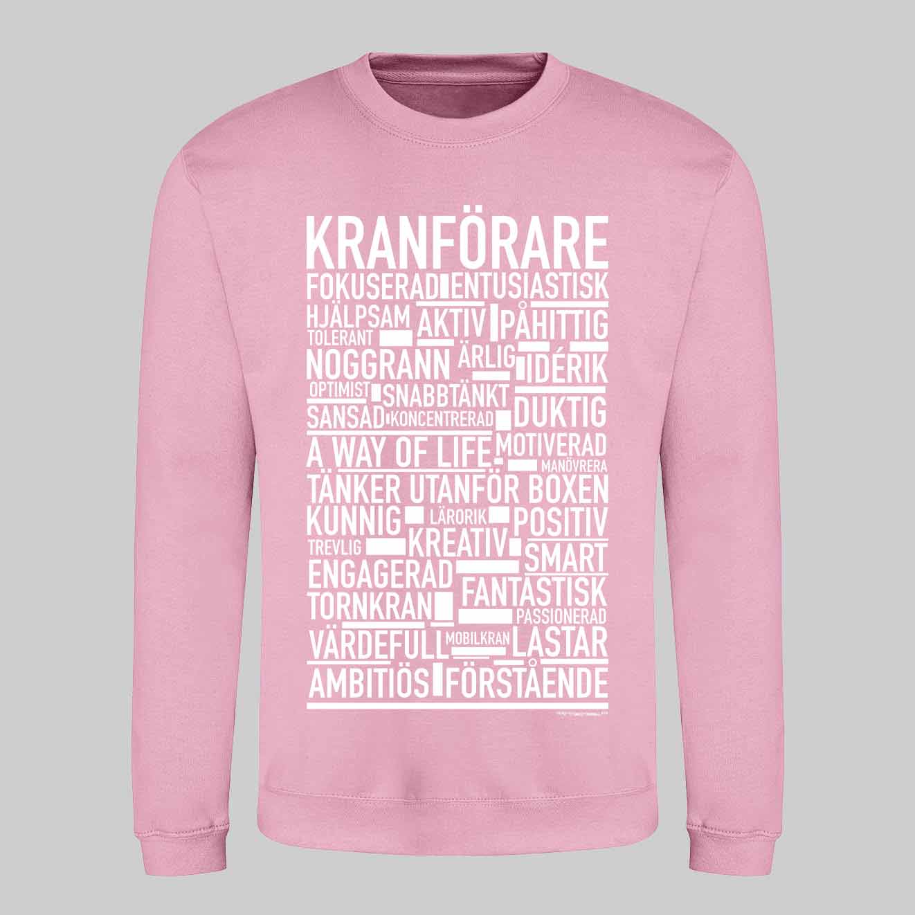 Kranförare Text Sweatshirt