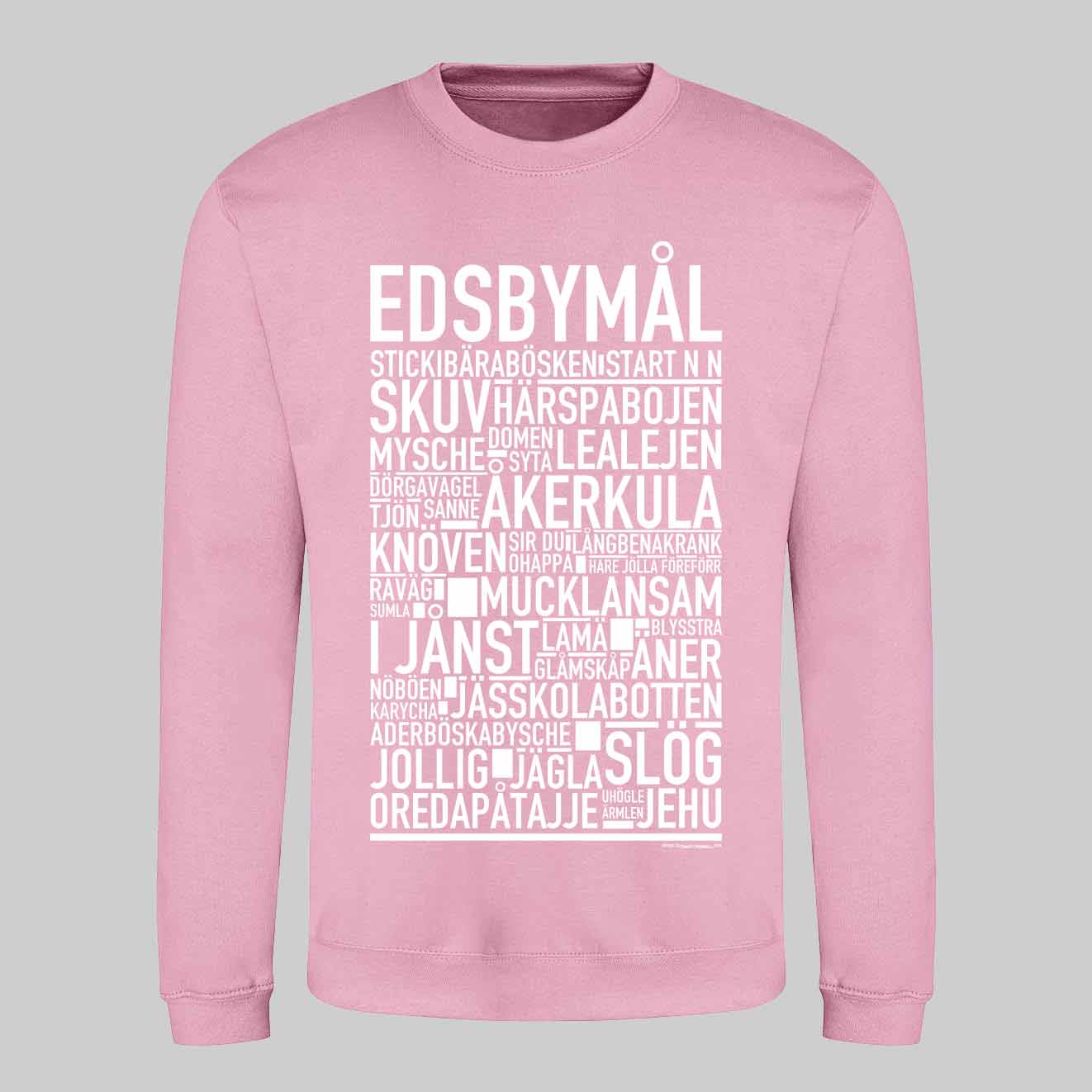 Edsbymål Dialekt Text Sweatshirt