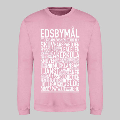 Edsbymål Dialekt Text Sweatshirt