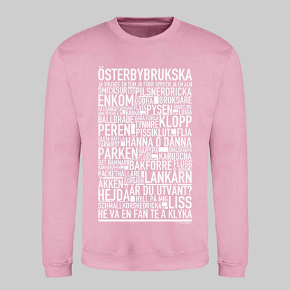 Österbybrukska Dialekt Text Sweatshirt