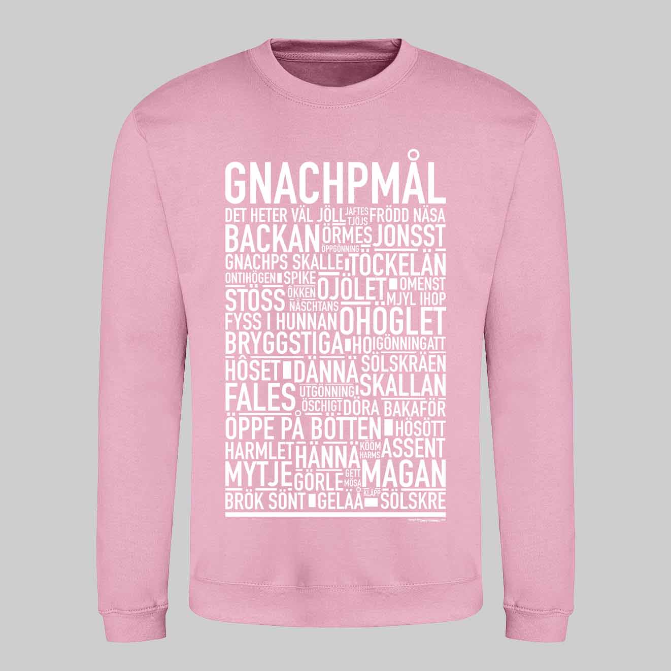 Gnachpmål Dialekt Text Sweatshirt