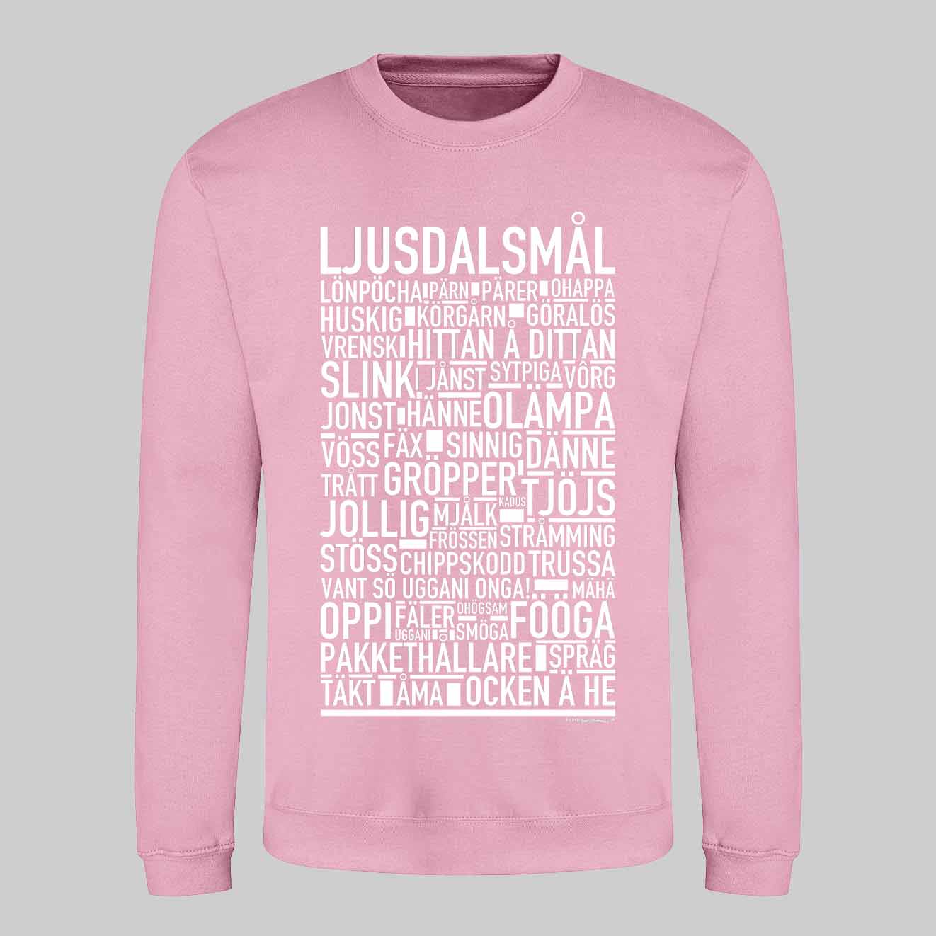 Ljusdalsmål Dialekt Text Sweatshirt