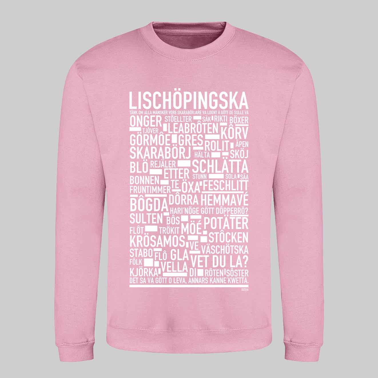 Lischöpingska Dialekt Sweatshirt