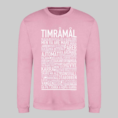 Timråmål Dialekt Text Sweatshirt