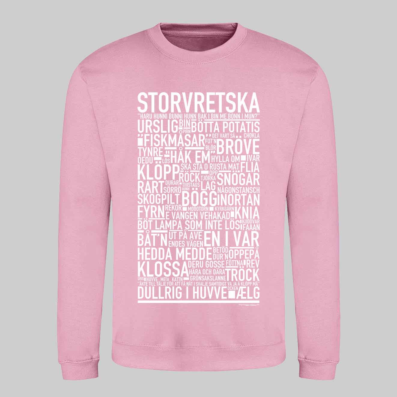 Storvretska Dialekt Text Sweatshirt