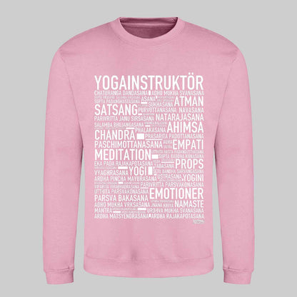 Yogainstruktör Text Sweatshirt