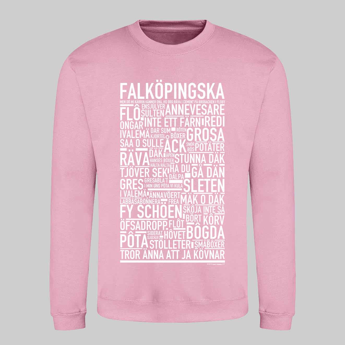 Falköpingska Dialekt Text Sweatshirt