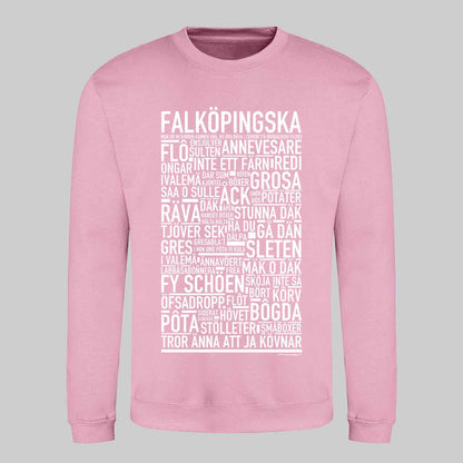 Falköpingska Dialekt Text Sweatshirt