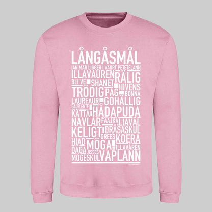 Långåsmål Dialekt Text Sweatshirt