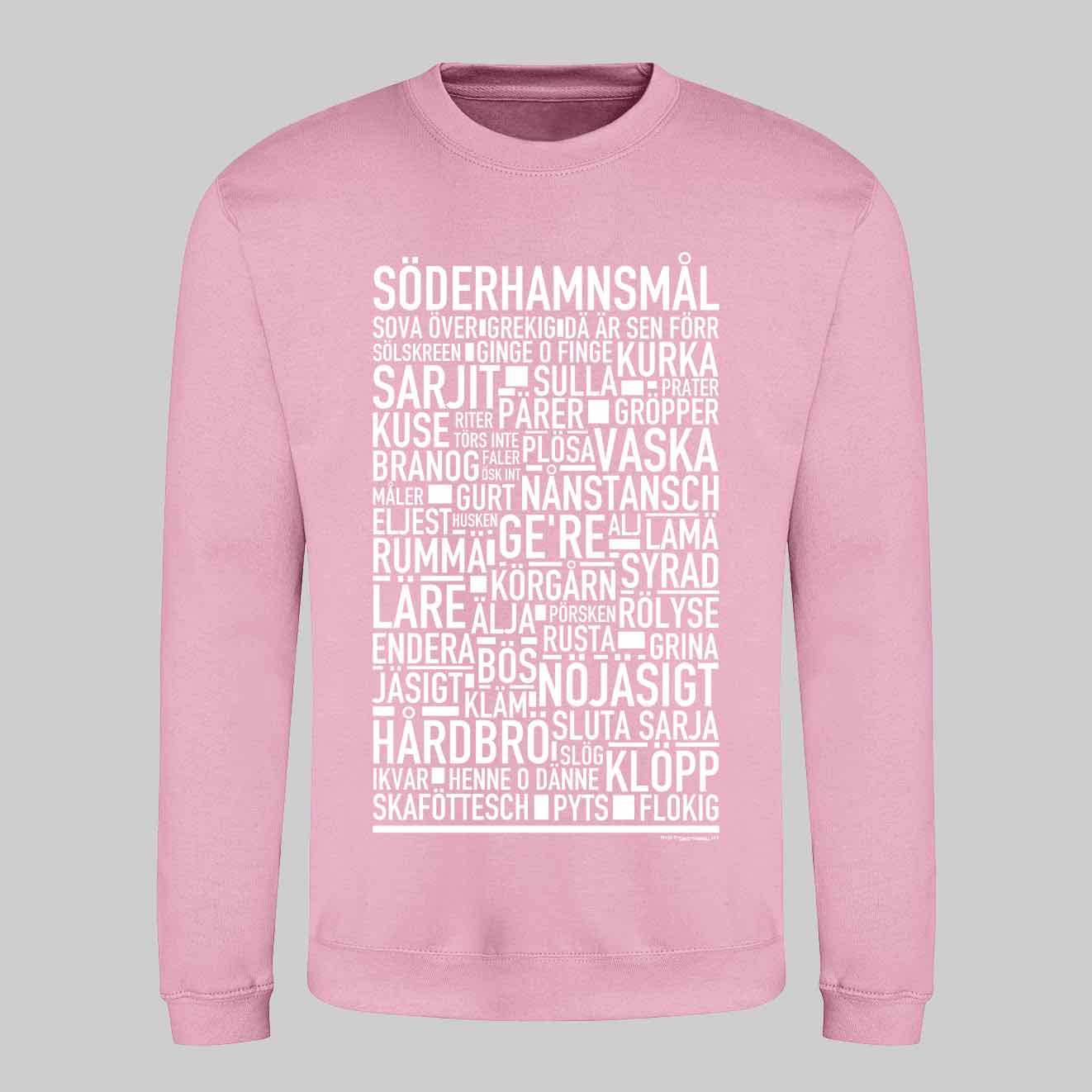 Söderhamnsmål Dialekt Text Sweatshirt