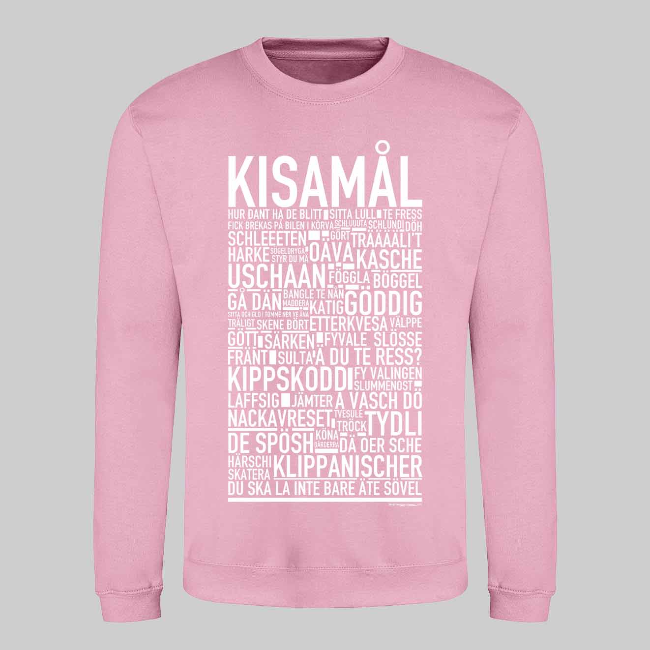 Kisamål Dialekt Text Sweatshirt