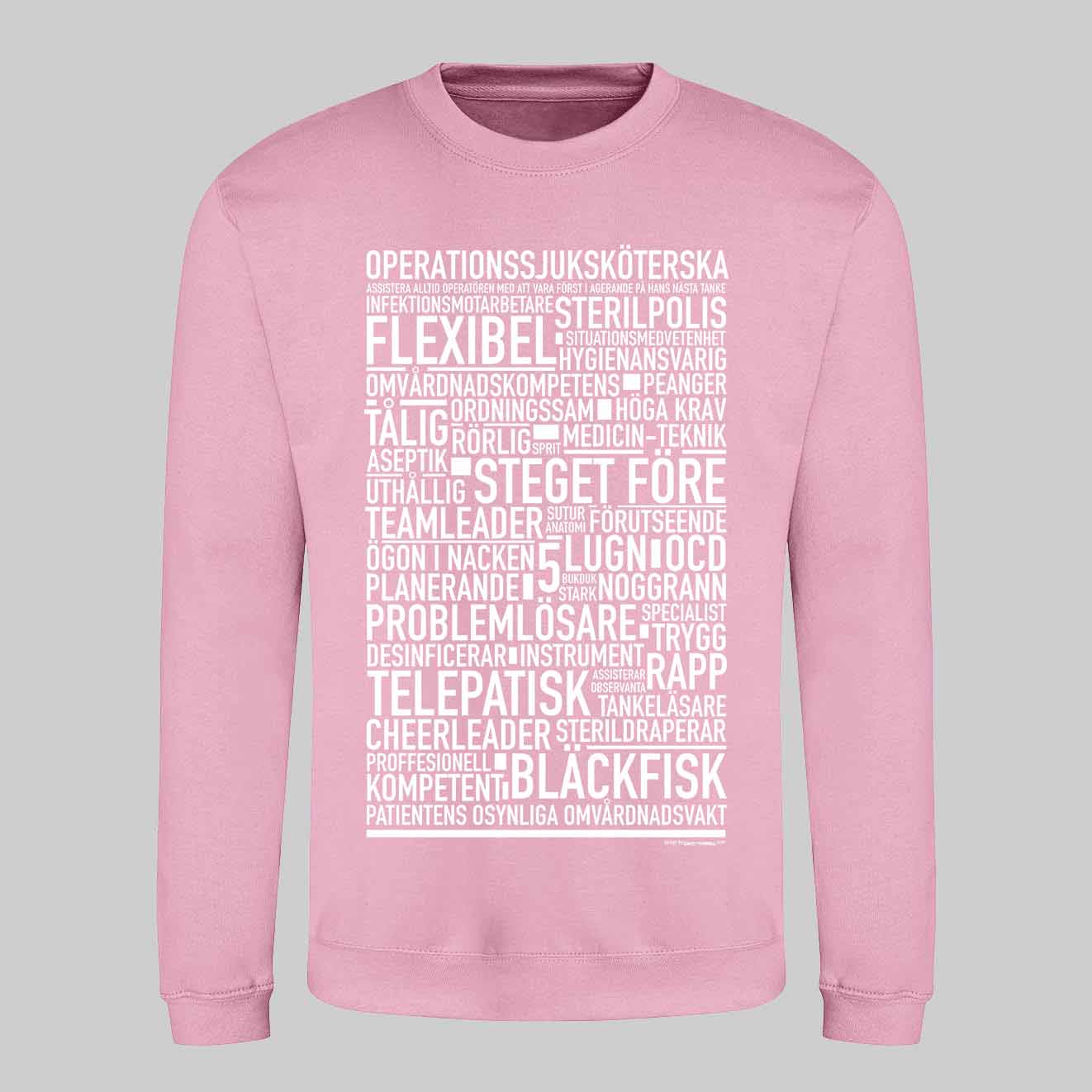 Operationssjuksköterska Text Sweatshirt
