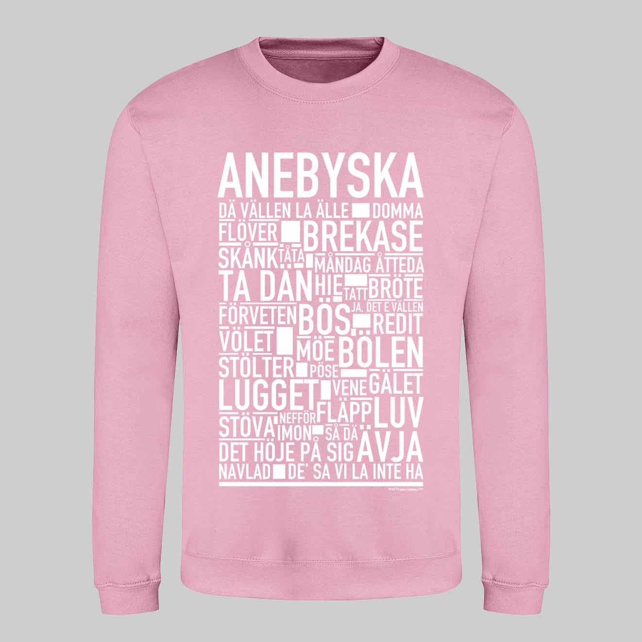 Anebyska Dialekt Text Sweatshirt