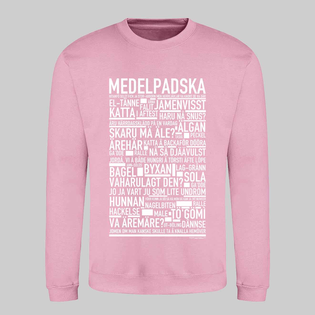 Medelpadska Dialekt Text Sweatshirt