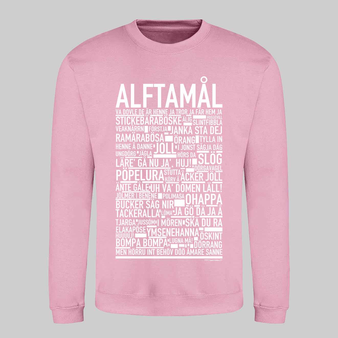 Alftamål Dialekt Text Sweatshirt
