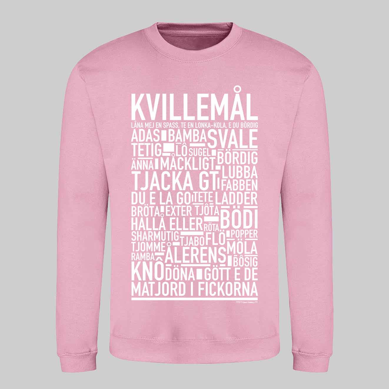 Kvillemål Dialekt Text Sweatshirt