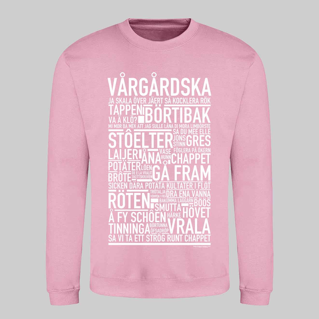 Vårgårdska Dialekt Text Sweatshirt